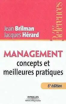 Management: Concepts and Best Practices, 6th Edition