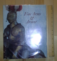 “FINE ARMS AND ARMOR: Treasures in the Dresden Collection”