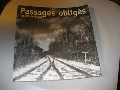 JOSÉLITO MICHAUD PASSAGES OBLIGÉS -Libre Expression, View more