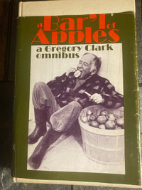 Vintage - 'a Bar'l of Apples' a Gregory Clark Omnibus 