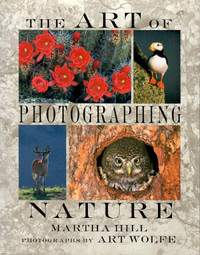 The Art of Photographing Nature ~ Art Wolfe