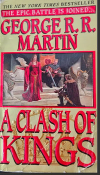 A Clash of Kings by George R.R. Martin (Game of Thrones)
