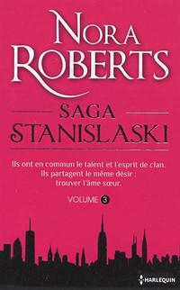 NORA ROBERTS / SAGA STANISLASKI VOLUME 3 / ÉTAT NEUF TAXE INCL.