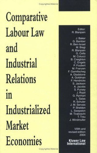 Comparative Labour Law & Industrial Relations... Edition 2004