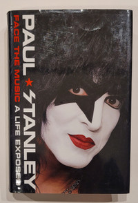 "Paul Stanley, Face The Music, A Life Exposed."