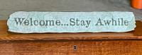 Decorative Heavy Resin Wall Plaque: “Welcome … Stay Awhile”