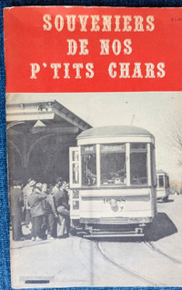 Les tramways de Montréal: Souvenirs de nos p'tits chars.