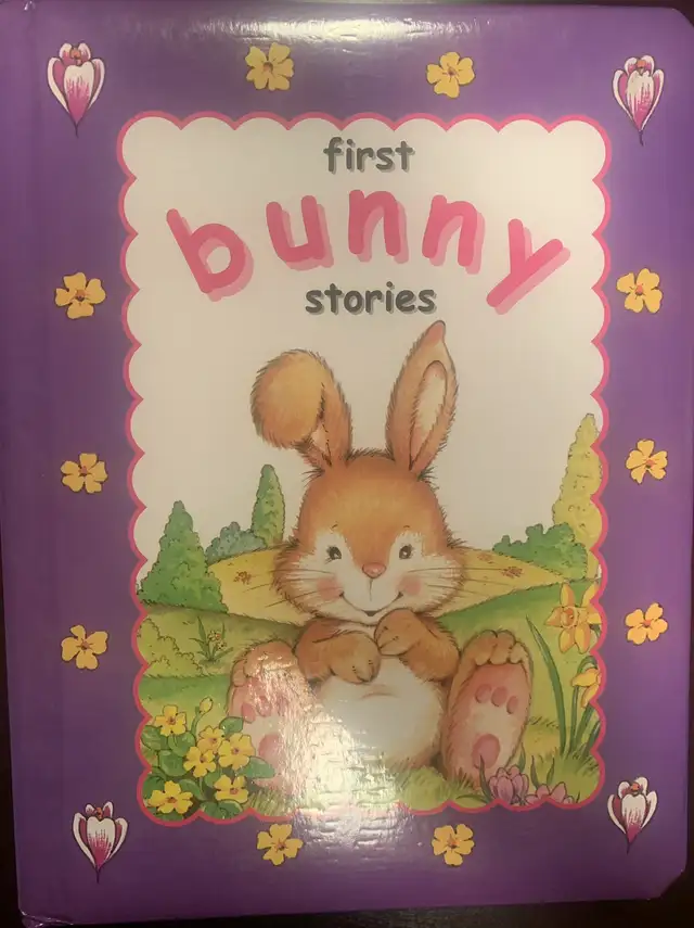First Bunny Stories hardcover book in Children & Young Adult in Mississauga / Peel Region - Image 2