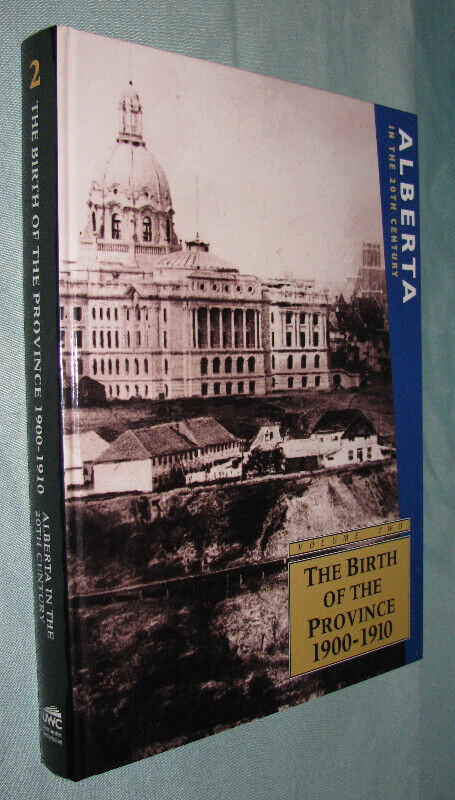 Alberta in the 20th Century Vol 2 The Birth of the Province Book in Non-fiction in Saint John - Image 2