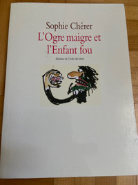 L’ogre maigre et l’enfant fou