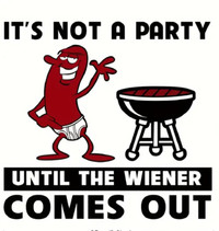 It's Not A Party Until The Wiener Comes Out Shirt