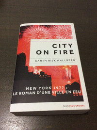 Livre city on fire Garth Risk Hallberg 6$