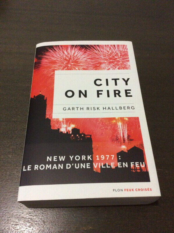 Livre city on fire Garth Risk Hallberg 6$ dans Manuels  à Ville de Montréal