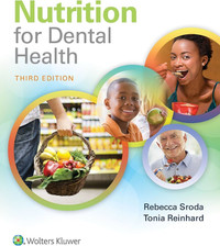 Nutrition for Dental Health 3rd edition by Rebecca 9781496333438
