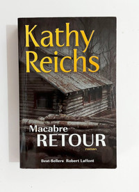 Roman - Kathy Reichs - Macabre retour - Grand format
