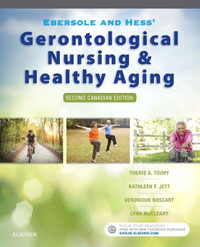 Ebersole and Hess Gerontological Nursing 2CE Touhy 9781771720939