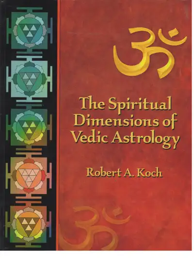 The Spiritual Dimensions of Vedic Astrology, View more