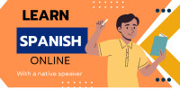 Learn Spanish Online- tutoring (First class FREE)