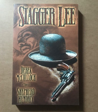 STAGGER LEE (2006) Derek McCulloch, Shepherd Hendrix