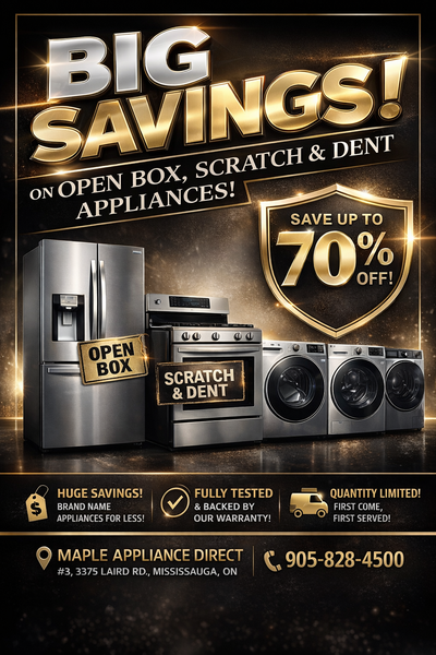  BIG SAVINGS EVENT AT MAPLE APPLIANCE DIRECT , View more