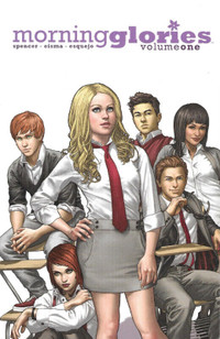 MorningGlories Vol. 1:  For a Better Future - 2011 Graphic Novel
