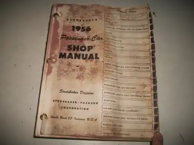 Reprint 1956 Studebaker Passenger Cars Shop Manual. Missing Cover. Otherwise complete and fully usea...