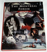 Sport Hockey - Le Forum de Montréal la fierté pour toujours