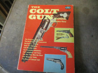 1961 THE COLT GUN WILD WEST HISTORY BOOK $10 PISTOLS ILLUSTRATED