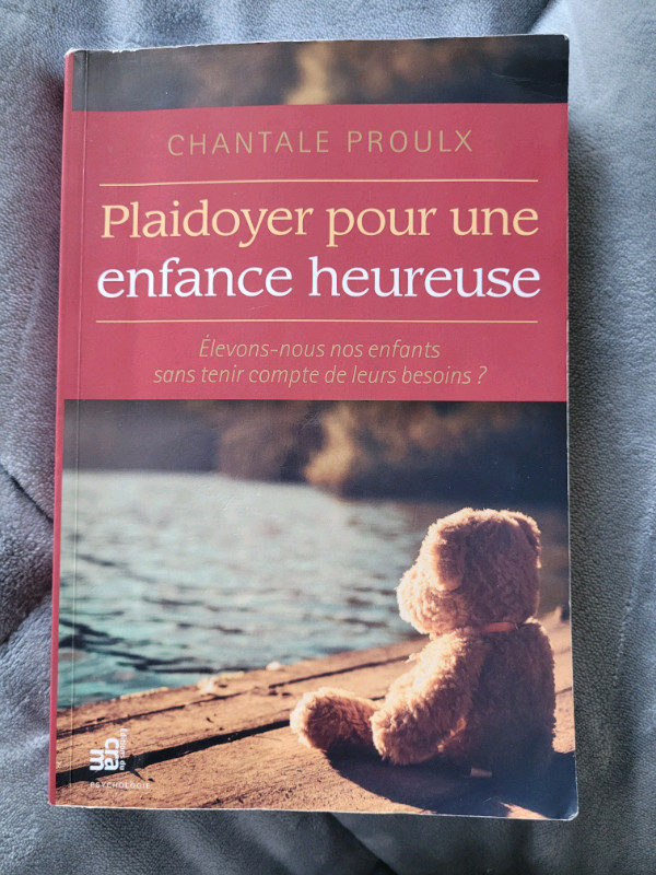 Livre Plaidoyer pour une enfance heureuse Chatale Proulx dans Manuels  à Longueuil/Rive Sud
