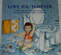 Love You Forever by Robert Munsch Large Hard Cover Book