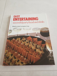 Easy Entertaining: Successful Party Food and Drinks