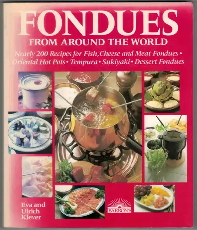 Fondues From Around The World, Cookbook., View more