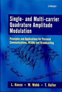 Single– and Multi–carrier Quadrature Amplitude Modulation 1st Ed