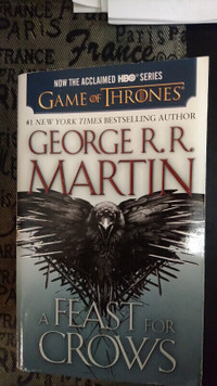 Game of Thrones: A Feast for Crows by George R . R. Martin