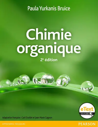 Chimie organique 2e éd.  de Yurkanis Bruice, Paula, View more