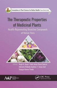 The Therapeutic Properties of Medicinal Plants Health-Rejuvenati