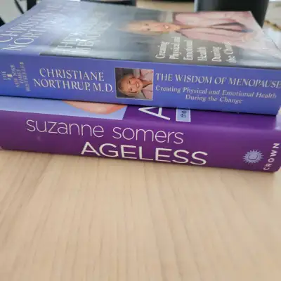 AGELESS ( Suzanne Somers) and The Wisdom of Menopause ( Christine Northrup ) $15