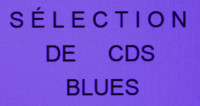 Sélection de CDs de Blues