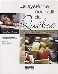 Le système éducatif du Québec De la maternelle à l'université