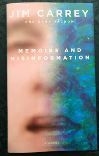 Memoirs and Misinformation: A novel- Carrey, Jim