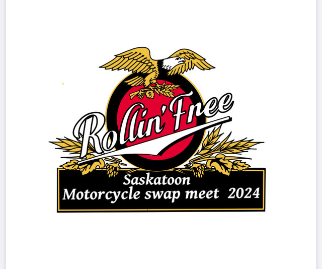 Rollin’Free motorcycle swap meet (Saskatoon) in Street, Cruisers & Choppers in Winnipeg