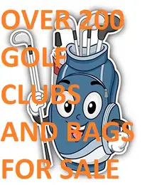 GOLF CLUBS AND BAGS – High End to Entry Level – See Description