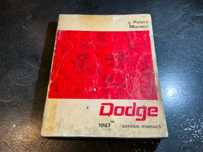 "Dodge Polara-Monaco 1967 Service Manual." OEM Part Number: WM-4729 Printed in Canada Printed by Chr...