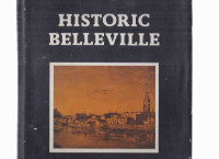 Historic Belleville Centennial of the City Ontario local history