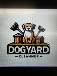 DOG YARD CLEANUP!