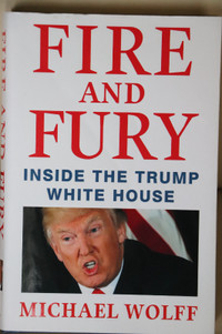 FIRE and FURY, Inside th Trump White House,Book by Michael Wolff