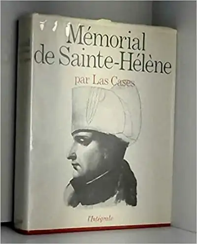 Mémorial de Sainte-Hélène par Las Cases, avec notes de J Schmidt