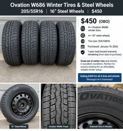 Winter Tires & Steel Wheels – 205/55R16 – $450 Price: $450 OBO Selling a set of 4 Ovation W686 winte...