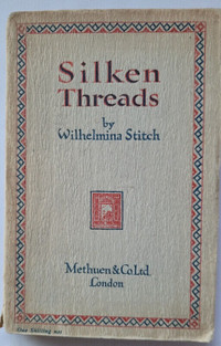 book - Silken Threads- Wilhelmina Stitch - Metheun - 1929