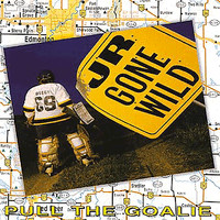 Jr. Gone Wild - "Pull the Goalie" - like new cd - $3